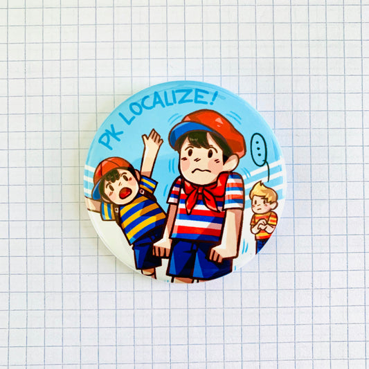 MOTHER/Earthbound PK Localize! Button Badge